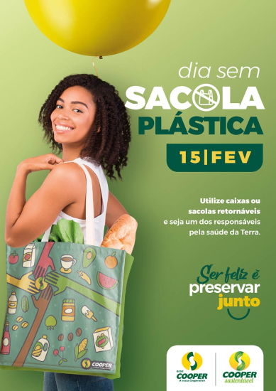 Fevereiro tem Dia sem Sacola na Rede Cooper!